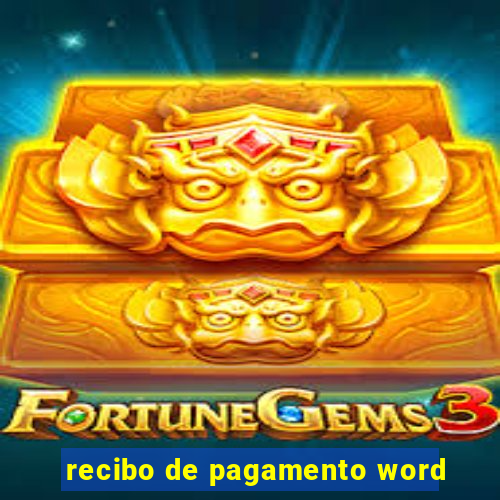 recibo de pagamento word